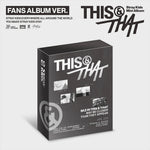 STRAY KIDS MINI ALBUM THIS & THAT (FANS ALBUM VER.)