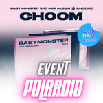 BABYMONSTER 3RD MINI ALBUM CHOOM (JEWEL VER.) | WITHMUU OFFICIAL POLAROID PHOTOCARD B (RANDOM 1 OUT OF 6)
