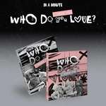 IN A MINUTE ALBUM WHO DO YOU LOVE? : I NEED YOU | 2 ALBUMS SET