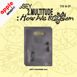 MODYSSEY 1ST EP ALBUM 2.MULTITUDE: How We Bloom (OFF COURSE VER.) | APPLE OFFICIAL PHOTOCARD (RANDOM 1 OUT OF 7)