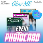 FROMIS9 THE 2ND ALBUM GLOW ME (PHOTOBOOK VER.) - 3 ALBUMS SET | WITHMUU OFFICIAL PHOTOCARD (RANDOM 1 OUT OF 5)