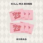 KIIRAS 1ST MINI ALBUM KILL MA BO$$ (POCA ALBUM)