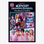 KPOP DEMON HUNTERS: THE MOVIE in COMICS