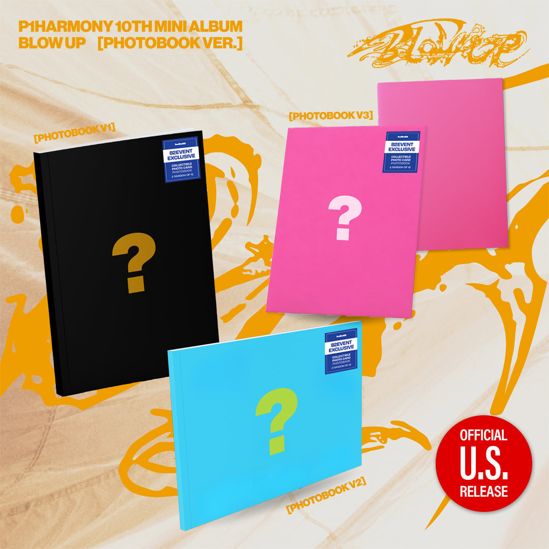 P1HARMONY 10TH MINI ALBUM BLOW UP  (PHOTOBOOK VER.)    U.S VER  HELLO82  [82EVENT EXCLUSIVE]    |   INCLUDES U.S EXCLUSIVE PHOTOCARD (RANDOM 1 OUT OF 6) +  82EVENT OFFICIAL  PHOTOCARD  (RANDOM 1 OUT OF 6)    [PRE]