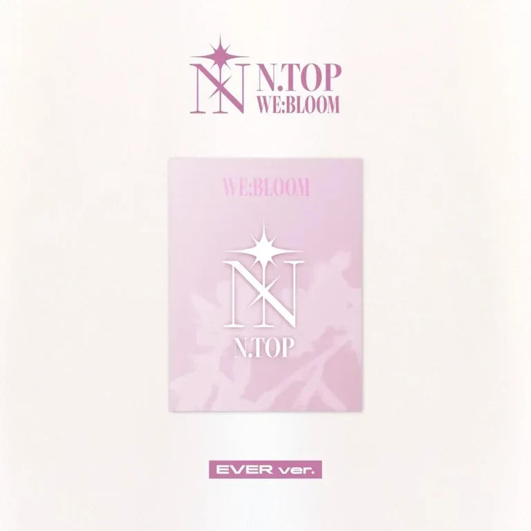 N.TOP ALBUM  WE:BLOOM   (EVER VER.)    [PRE]